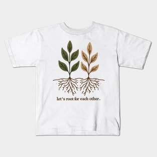 Let's Root For Each Other Kids T-Shirt